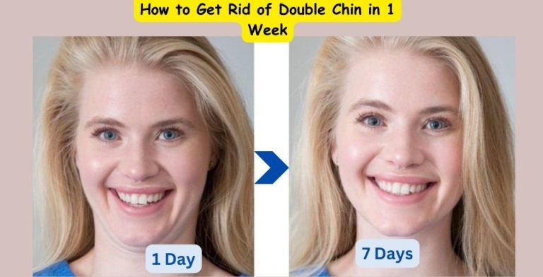 How to Get Rid of Double Chin in 1 Week