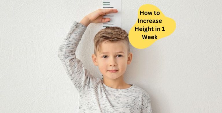 How to Increase Height in 1 Week